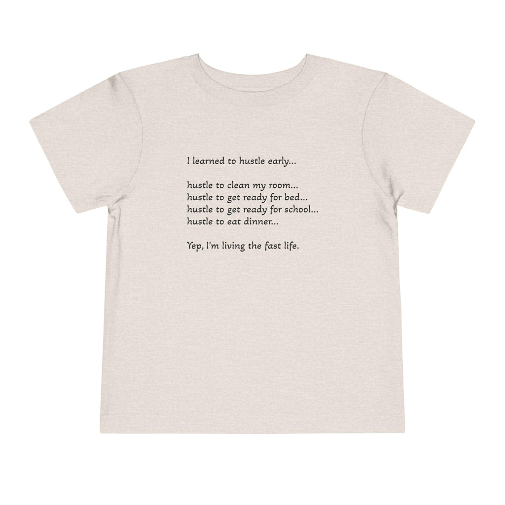 Fast Life Toddler Tee - Fun, Playful, Motivational Shirt for Kids, Perfect for Birthdays, Everyday Wear, Active Play, Gifts