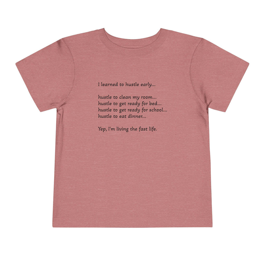 Fast Life Toddler Tee - Fun, Playful, Motivational Shirt for Kids, Perfect for Birthdays, Everyday Wear, Active Play, Gifts